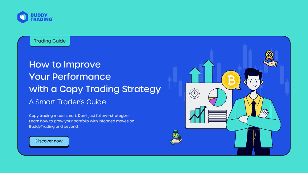 How to Improve Your Performance with a Copy Trading Strategy: A Guide for Smarter Traders