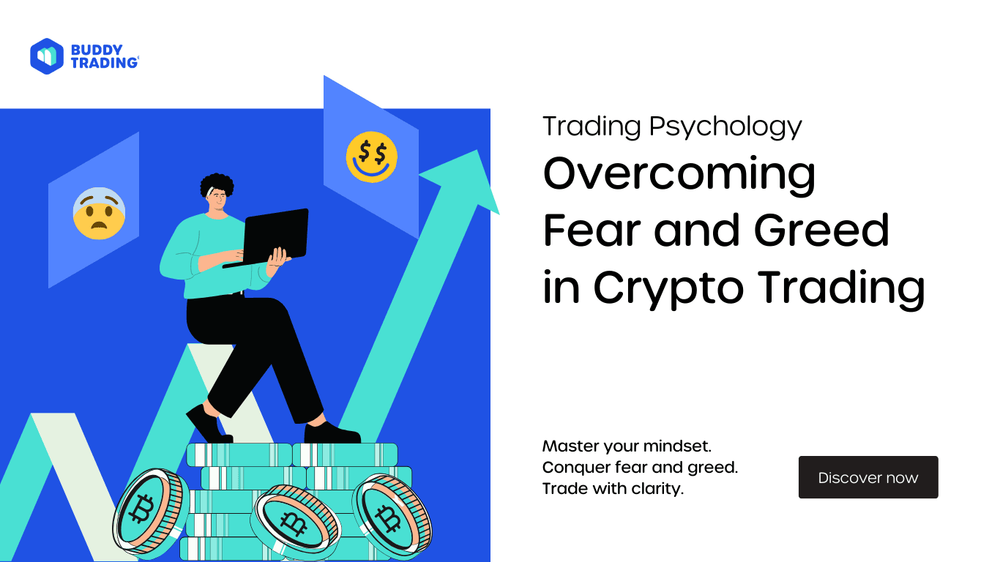 Trading Psychology: Overcoming Fear and Greed in Crypto Trading