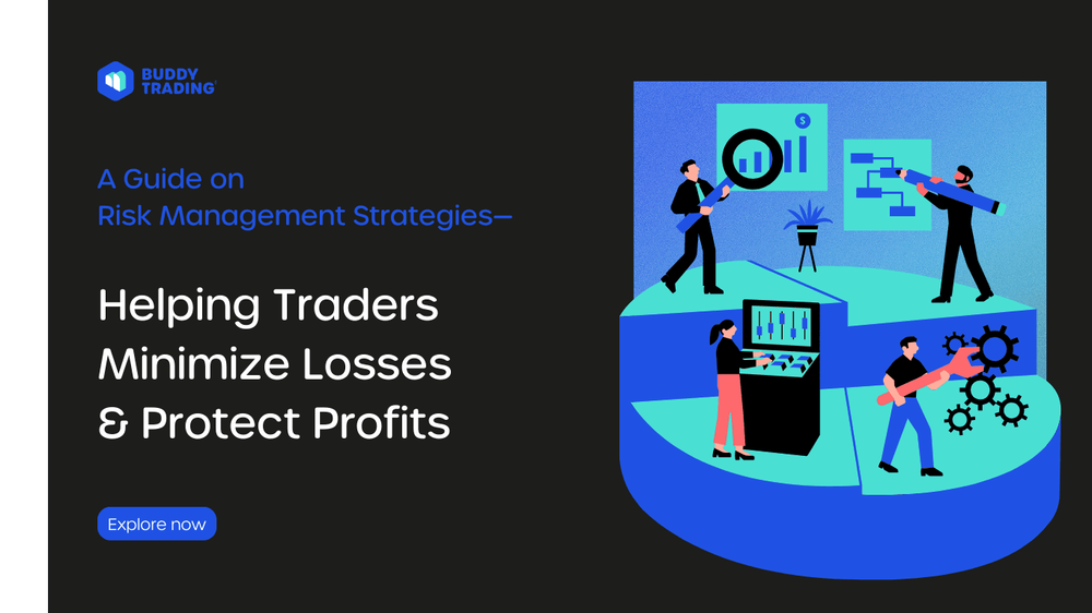 A Guide on Risk Management Strategies to Help Traders Minimize Losses(02)