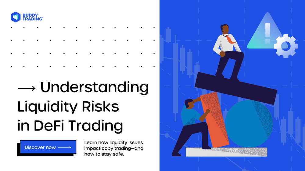 Understanding Liquidity Risks in DeFi Trading